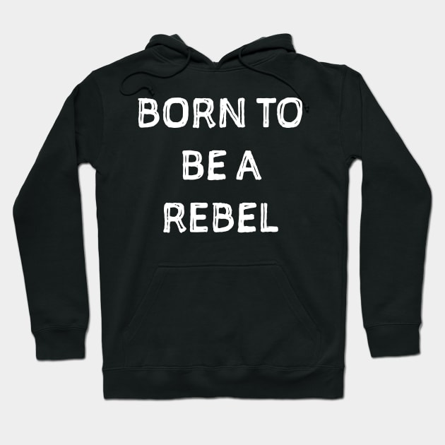 Rebel Shirt. Rebel tshirt Hoodie by SweetPeaTees